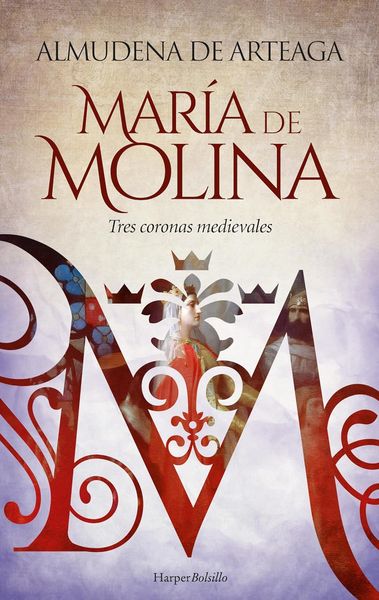 Produktbild: Mar&iacute;a de Molina. Tres coronas medievales