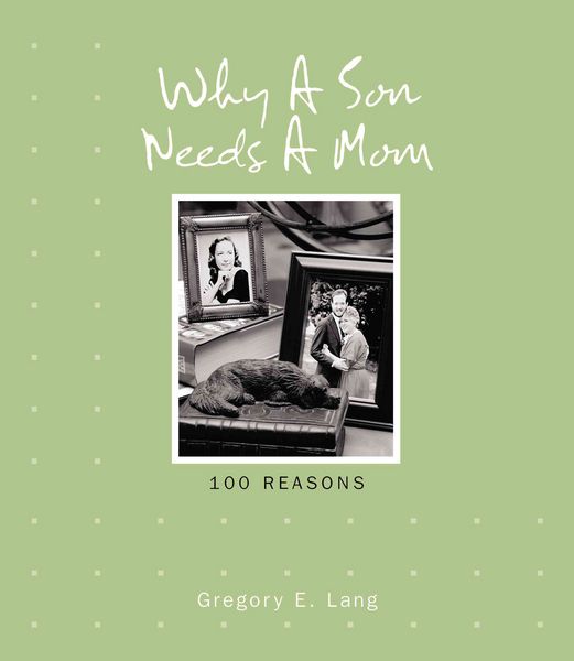 Produktbild: Why a Son Needs a Mom: 100 Reasons