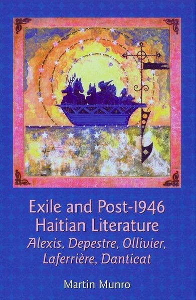 Produktbild: Munro, M: Exile and Post-1946 Haitian Literature