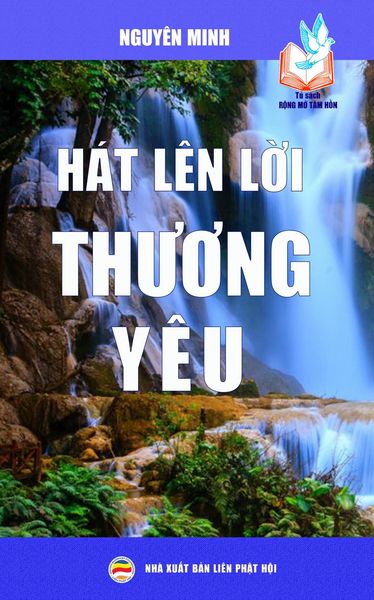 Produktbild: H&aacute;t l&ecirc;n l&iquest;i thuong y&ecirc;u (T&iquest; s&aacute;ch R&iquest;ng M&iquest; T&acirc;m H&iquest;n, #7)