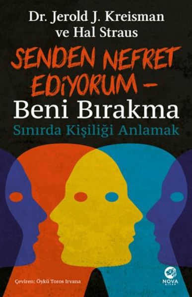 Produktbild: Senden Nefret Ediyorum - Beni Birakma Sinirda Kisiligi Anlamak