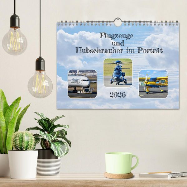 Produktbild: Flugzeuge und Hubschrauber im Portr&auml;t (Wandkalender 2026 DIN A4 quer), CALVENDO Monatskalender