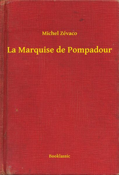 Produktbild: La Marquise de Pompadour
