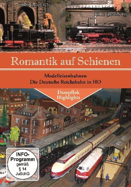 Produktbild: Romantik auf Schienen - Modelleisenbahnen - Die Deutsche Reichsbahn in HO
