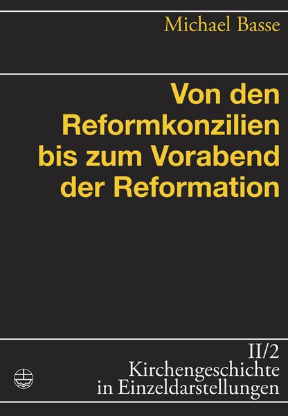 Produktbild: Von den Reformkonzilien bis zum Vorabend der Reformation