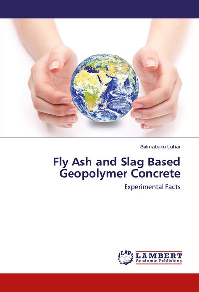 Produktbild: Fly Ash and Slag Based Geopolymer Concrete