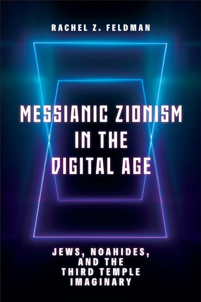 Produktbild: Messianic Zionism in the Digital Age