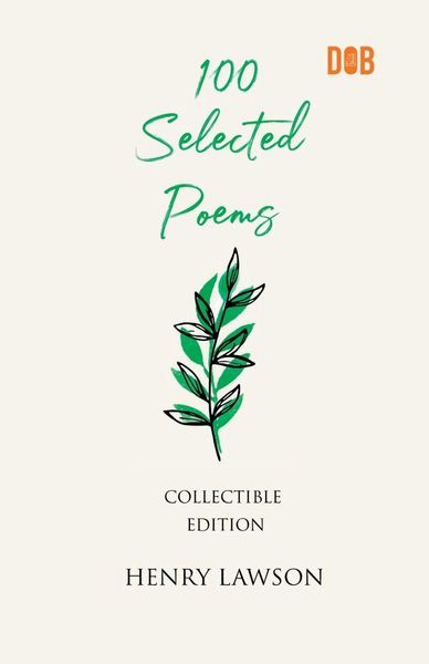 Produktbild: 100 Selected Poems, Henry Lawson