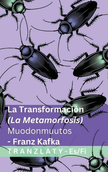 Produktbild: La Transformaci&oacute;n (La Metamorfosis) / Muodonmuutos