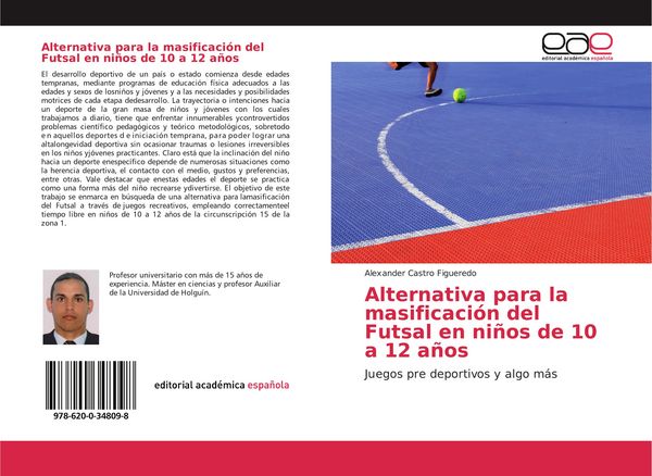 Produktbild: Alternativa para la masificaci&oacute;n del Futsal en ni&ntilde;os de 10 a 12 a&ntilde;os