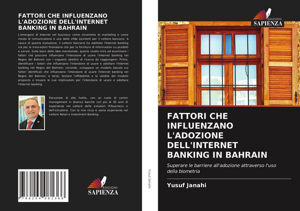 Produktbild: FATTORI CHE INFLUENZANO L'ADOZIONE DELL'INTERNET BANKING IN BAHRAIN