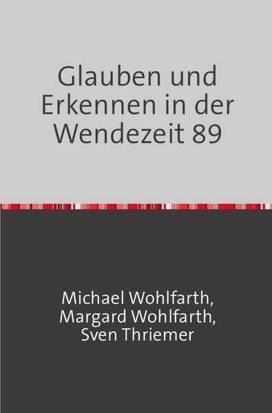 Produktbild: Glauben und Erkennen in der Wendezeit 89