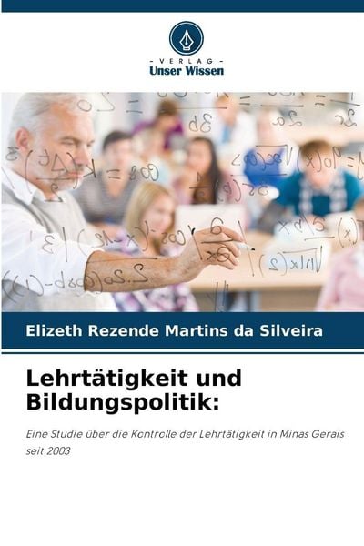 Produktbild: Lehrt&auml;tigkeit und Bildungspolitik: