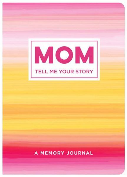Produktbild: Mom Tell Me Your Story