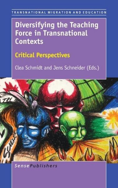 Produktbild: Diversifying the Teaching Force in Transnational Contexts