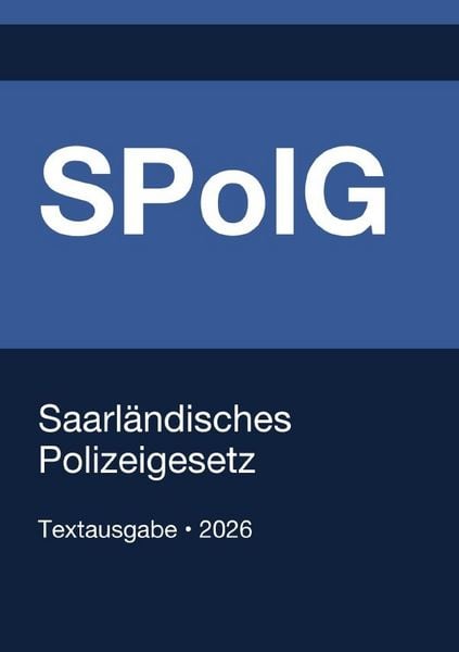 Produktbild: SPolG - Saarl&auml;ndisches Polizeigesetz 2026