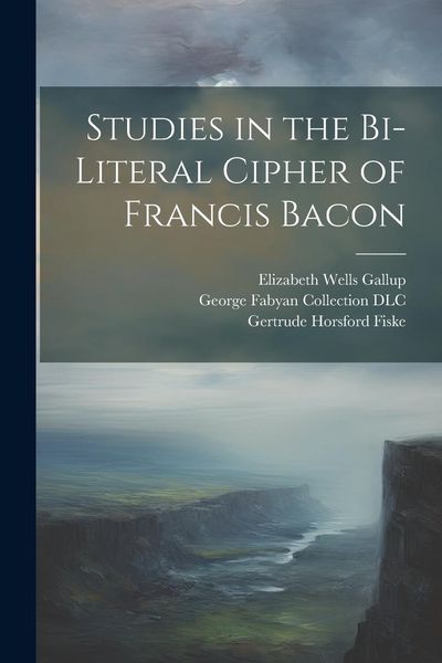 Produktbild: Studies in the Bi-literal Cipher of Francis Bacon