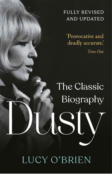 Dusty, Taschenbuch von Lucy O'Brien; Michael O'Mara Publications, 978-1-78929-586-3