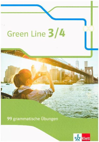 Green Line 3/4. 99 grammatische Übungen mit Lösungen Klasse 7/8. (G8 und G9) Bundesausgabe ab 2014. Klasse