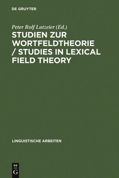 Produktbild: Studien zur Wortfeldtheorie / Studies in Lexical Field Theory