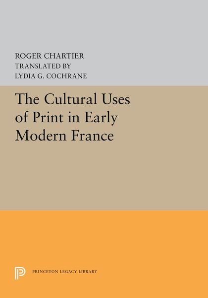 Produktbild: The Cultural Uses of Print in Early Modern France