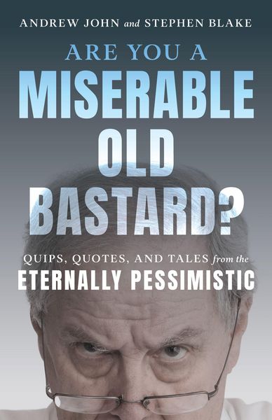 Produktbild: Are You a Miserable Old Bastard?