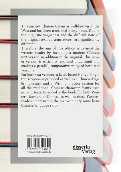 Produktbild: The Daodejing. The Ancient Chinese Classic of Daoism in the Chinese Classical Text and a Modern Chinese Text Version and Additional Study Aids