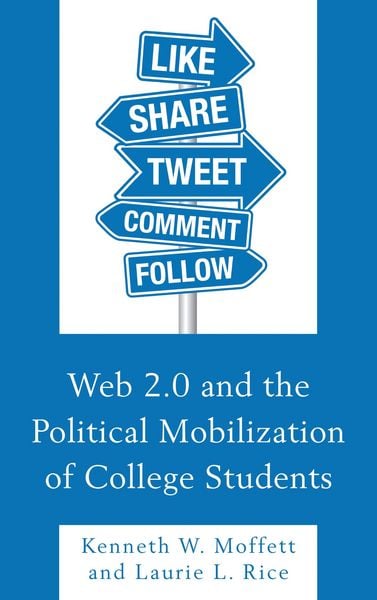 Produktbild: Web 2.0 and the Political Mobilization of College Students