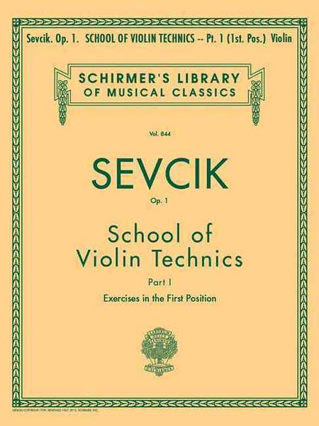 Produktbild: Sevcik - School of Violin Technics Op. 1 Book 1 Violin Method Sheet Music Instructional Songbook for Beginner and Intermediate Violinists Schirmer Library of Classics Volume 844