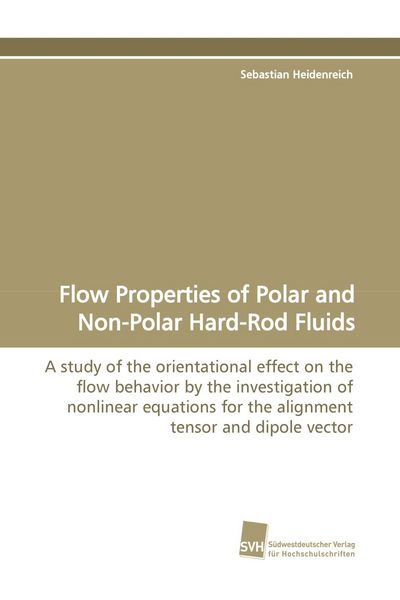 Produktbild: Flow Properties of Polar and Non-Polar Hard-Rod Fluids