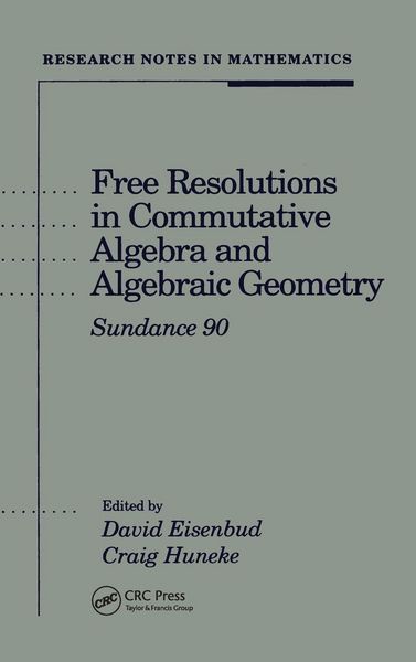 Produktbild: Free Resolutions in Commutative Algebra and Algebraic Geometry