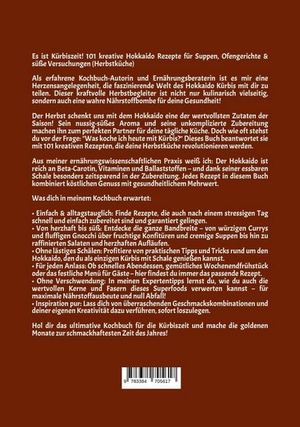 Produktbild: Es ist K&uuml;rbiszeit! 101 kreative Hokkaido Rezepte f&uuml;r Suppen, Ofengerichte & s&uuml;&szlig;e Versuchungen (Herbstk&uuml;che)