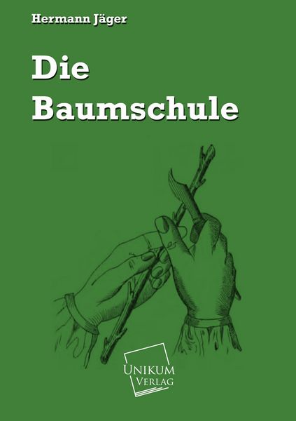 Produktbild: J&auml;ger, H: Baumschule