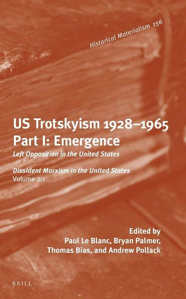 Produktbild: Us Trotskyism 1928-1965. Part I: Emergence