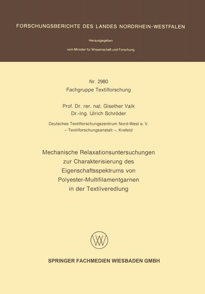 Produktbild: Mechanische Relaxationsuntersuchungen zur Charakterisierung des Eigenschaftsspektrums von Polyester-Multifilamentgarnen in der Textilveredlung