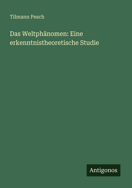 Produktbild: Das Weltph&auml;nomen: Eine erkenntnistheoretische Studie