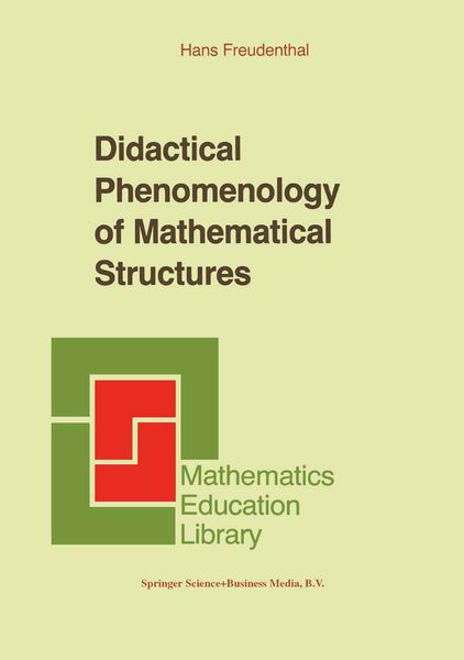 Produktbild: Didactical Phenomenology of Mathematical Structures