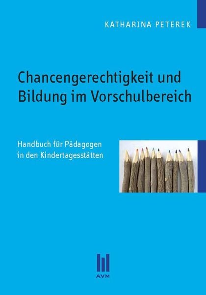 Produktbild: Chancengerechtigkeit und Bildung im Vorschulbereich