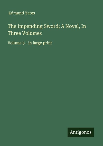 Produktbild: The Impending Sword; A Novel, In Three Volumes