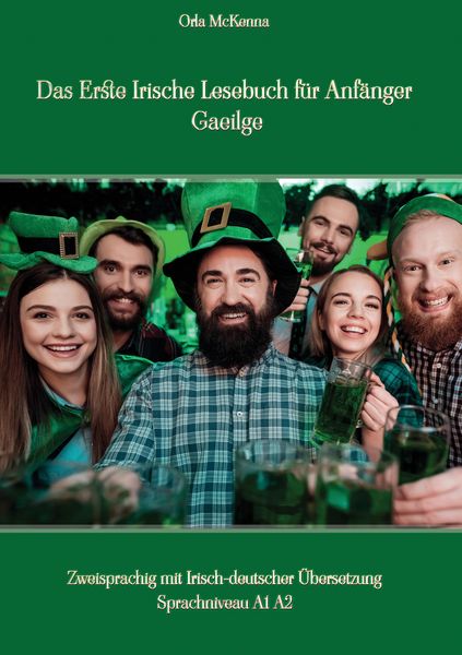 Produktbild: Das Erste Irische Lesebuch f&uuml;r Anf&auml;nger Gaeilge