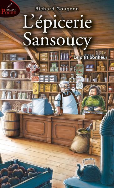 Produktbild: L'epicerie Sansoucy 01 : Le p'tit bonheur