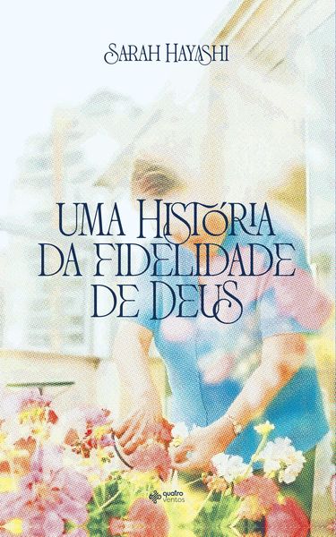 Produktbild: Uma hist&oacute;ria da fidelidade de Deus