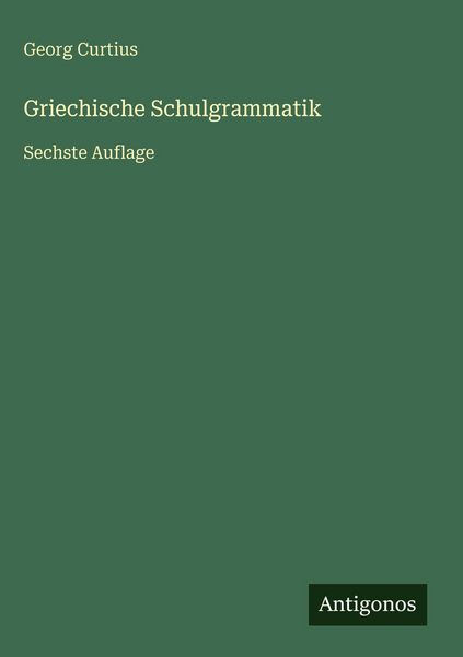 Produktbild: Griechische Schulgrammatik