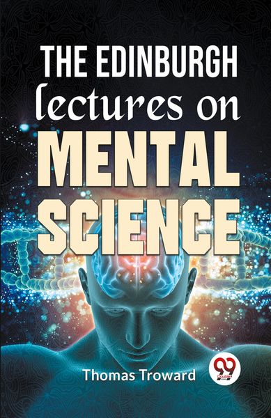 Produktbild: The Edinburgh Lectures On Mental Science