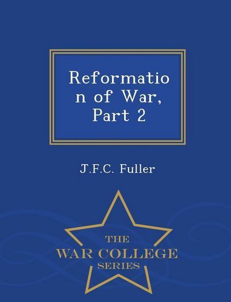 Produktbild: Reformation of War, Part 2 - War College Series
