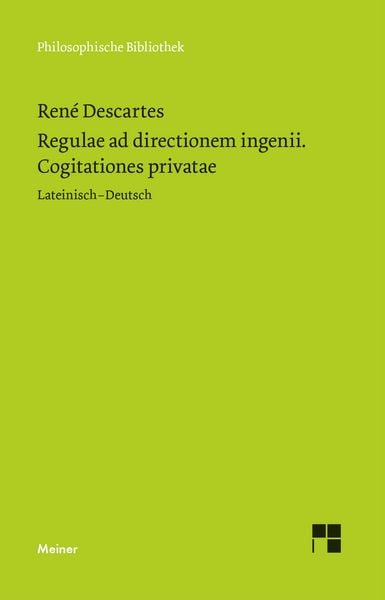 Produktbild: Regulae ad directionem ingenii. Cogitationes privatae