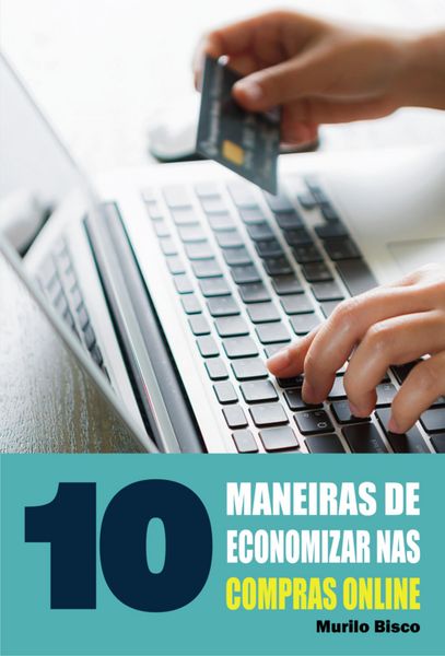 Produktbild: 10 Maneiras de economizar nas compras online