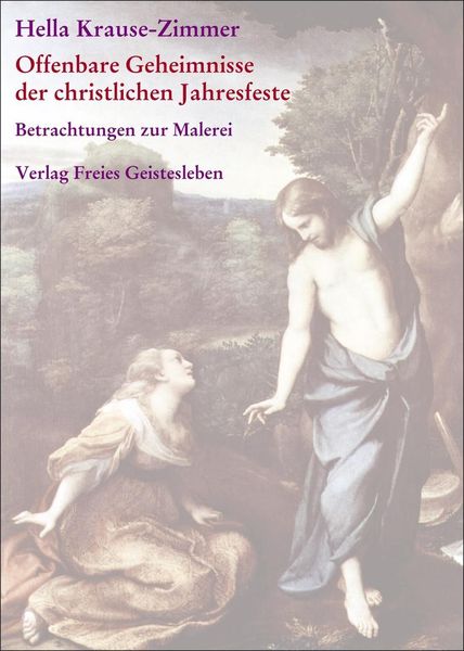 Produktbild: Offenbare Geheimnisse der christlichen Jahresfeste / Imagination und Offenbarung