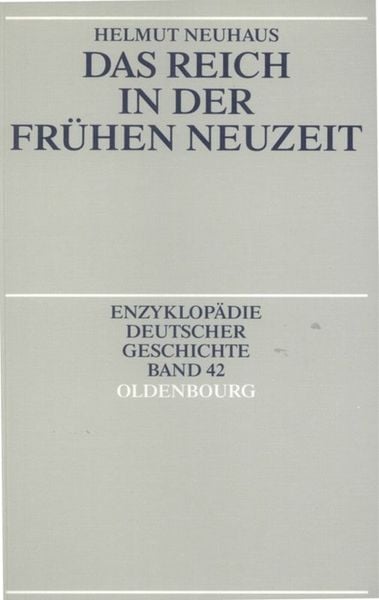 Produktbild: Das Reich in der Fr&uuml;hen Neuzeit