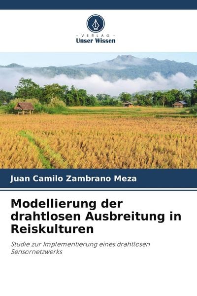 Produktbild: Modellierung der drahtlosen Ausbreitung in Reiskulturen
